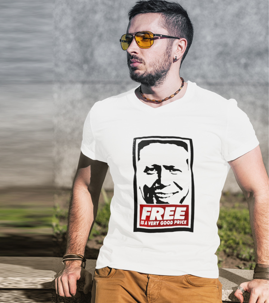 Tom Peterson Free Is A Very Good Price T-Shirt