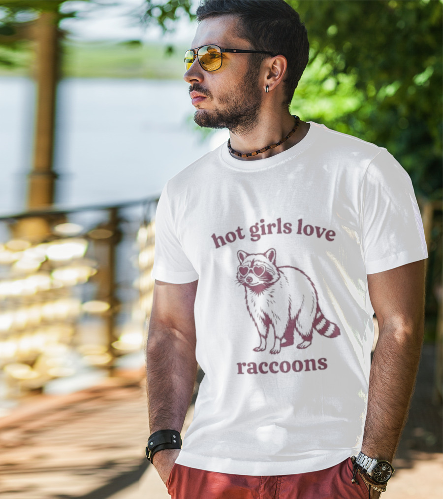 Hot Girls Love Raccoons Raccoon Animal T-Shirt