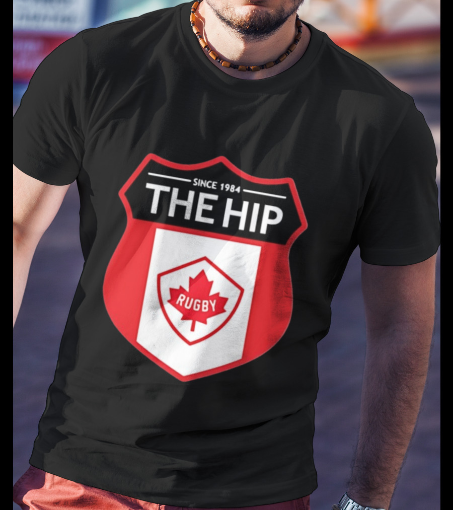 Canada Rugby The Hip Since 1984 Shield Maple Leaf Rugby T-Shirt