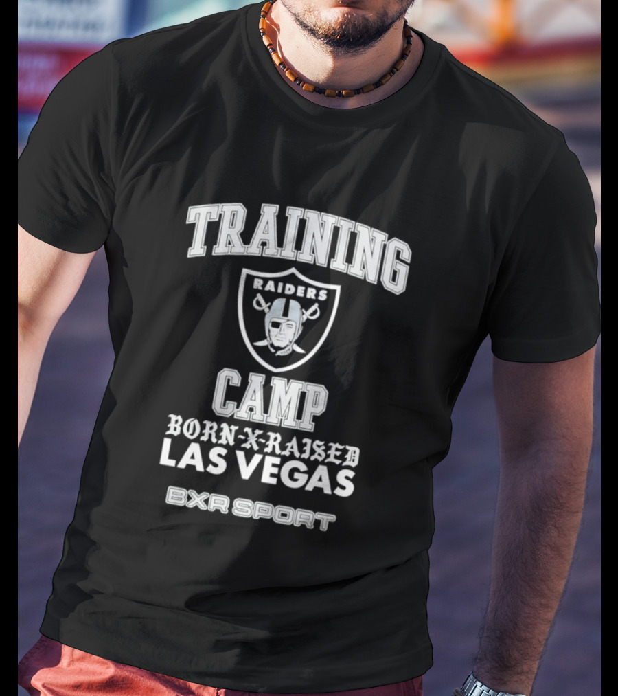 Las Vegas Raiders Training Camp Born X Raised EXR Sport T-Shirt