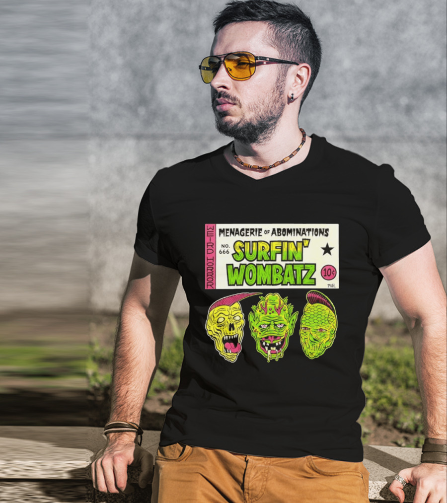Weird Horror Menagerie Of Abominations No. 666 Surfin' Wombatz 10¢ PVH T-Shirt