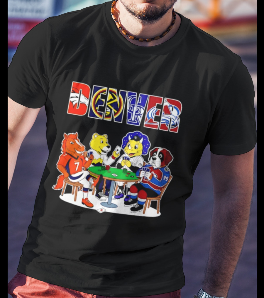 Denver Broncos Nuggets Rockies Avalanche Mascots Playing Poker T-Shirt
