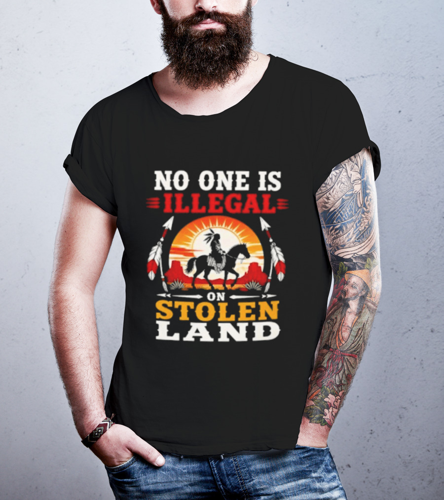 No One Is Illegal On Stolen Land Native American Horse And Sunburst T-Shirt