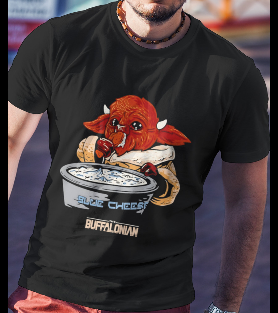 The Buffalonian Baby Buffaloda Blue Cheese Bowl Buffalo Bills T-Shirt