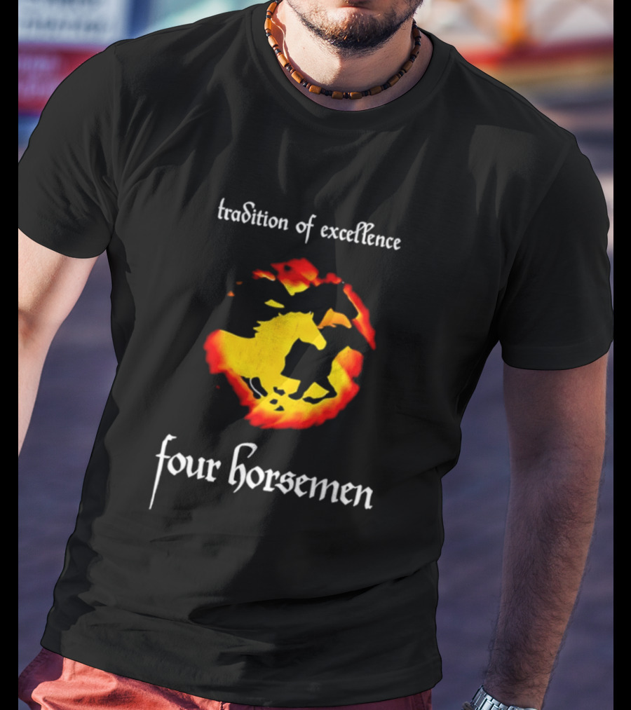 Tradition Of Excellence Four Horsemen Fiery Horse T-Shirt