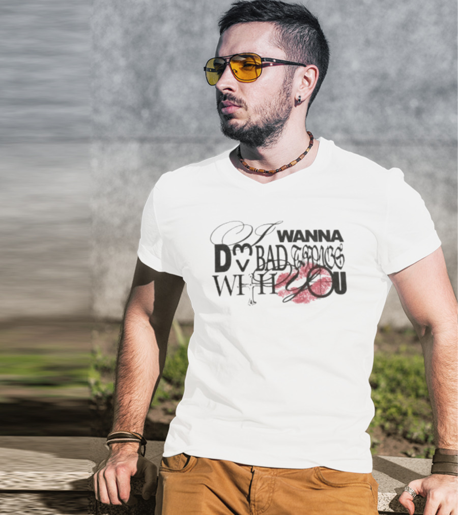 I Wanna Do Bad Things With You Cailin Russo Music Shop Tour T-Shirt