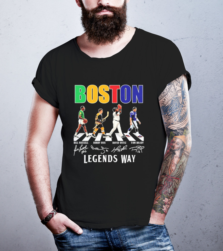 Boston Legends Way Bill Russell Bobby Orr David Ortiz Tom Brady Signatures T-Shirt