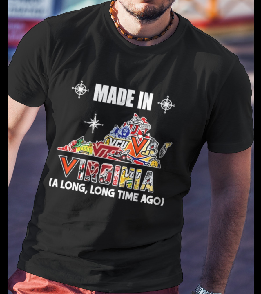 Made In Virginia Sports Team Map Virginia A Long Long Time Ago T-Shirt