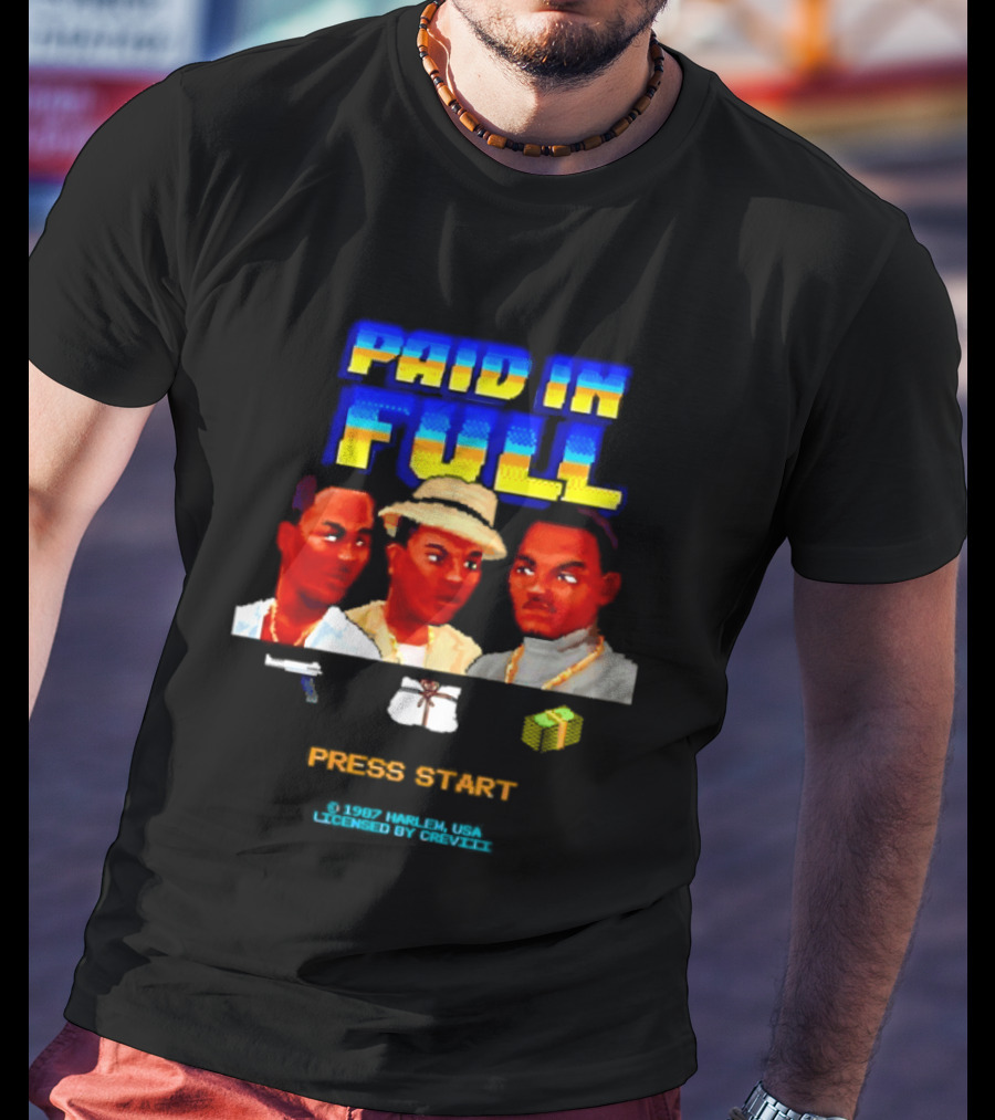 Paid In Full Press Start 1987 Harlem USA Three Figures With Hat Necklace And Gun T-Shirt