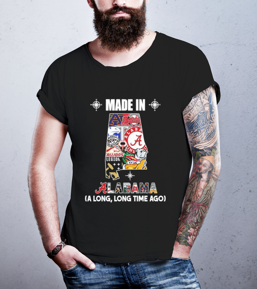 Made In Alabama Auburn Alabama Crimson Tide Barons Stallions A Long Long Time Ago T-Shirt
