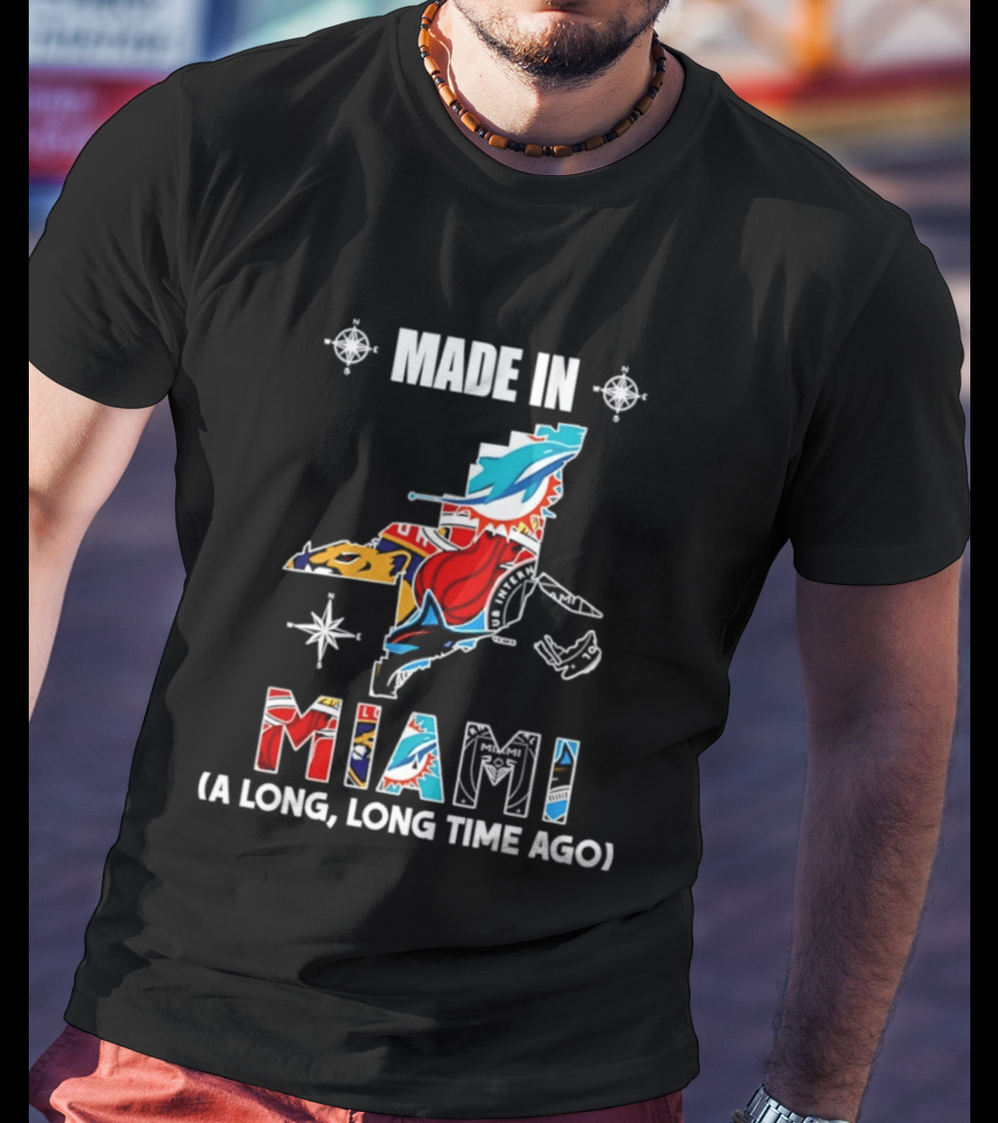 Made In Miami Map A Long Long Time Ago Dolphins Panthers Florida T-Shirt