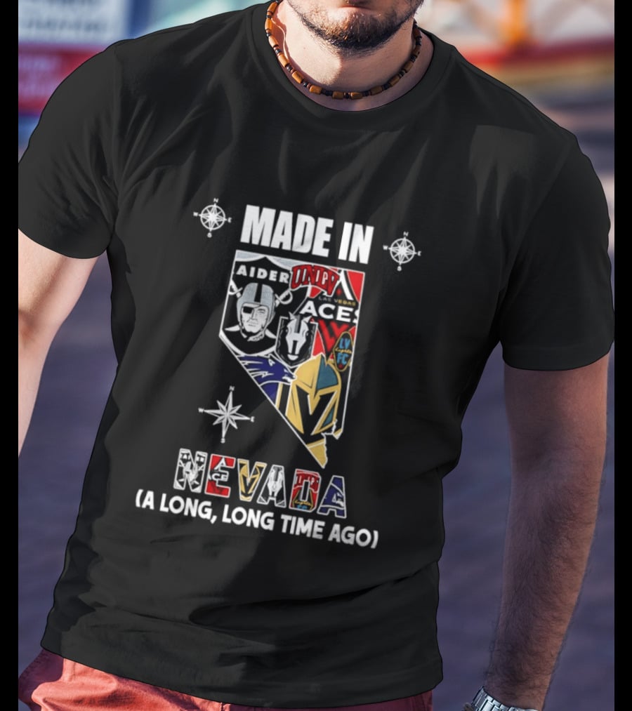Made In Nevada Map Las Vegas Raiders 2026 Season A Long Long Time Ago T-Shirt