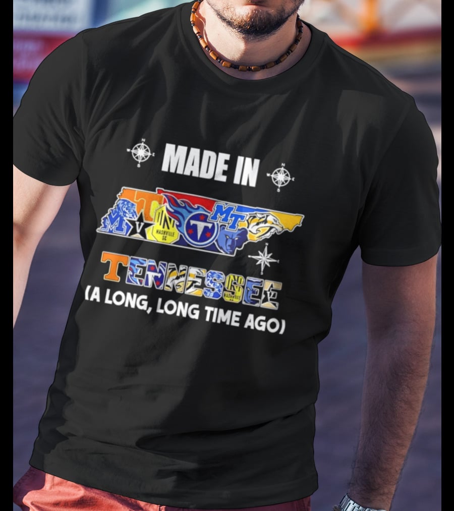 Made In Tennessee Titans Volunteers Tigers Map 2026 Season A Long Long Time Ago T-Shirt