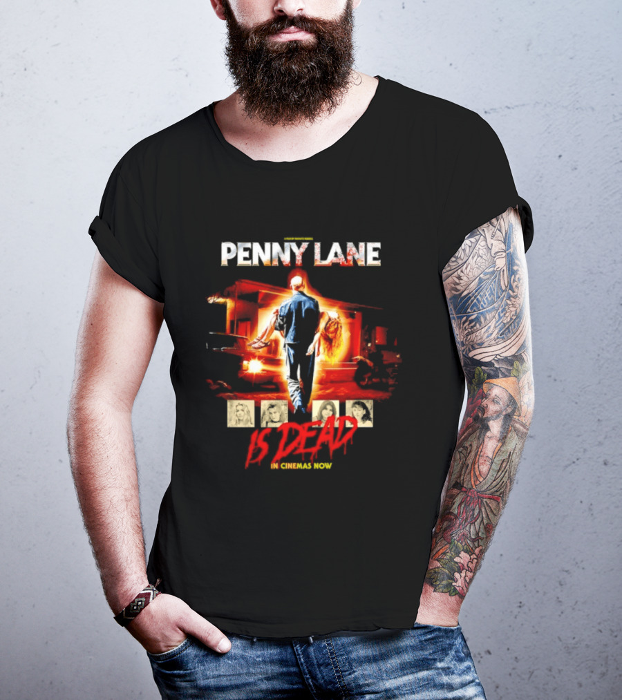 Penny Lane A Film By Mia'kate Russell Is Dead In Cinemas Now Iconic Cinematic T-Shirt