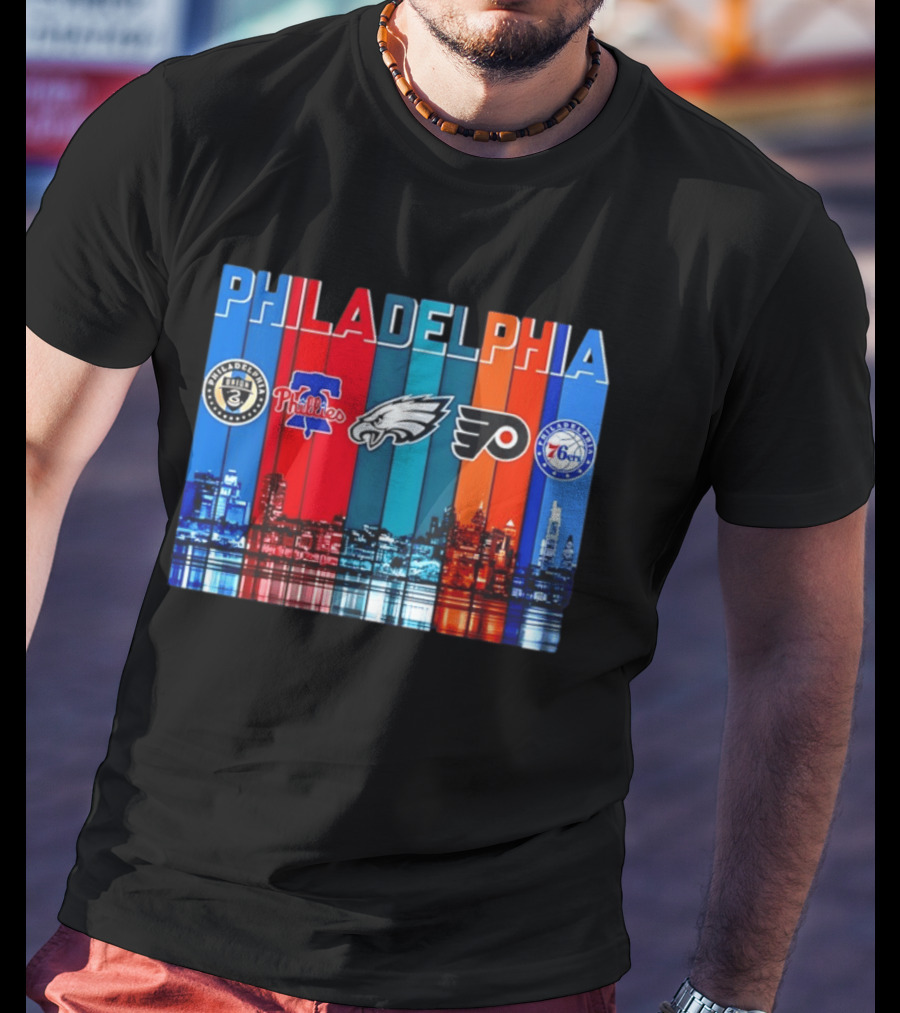 Philadelphia Union Phillies Eagles Flyers 76ers Skyline 2026 T-Shirt