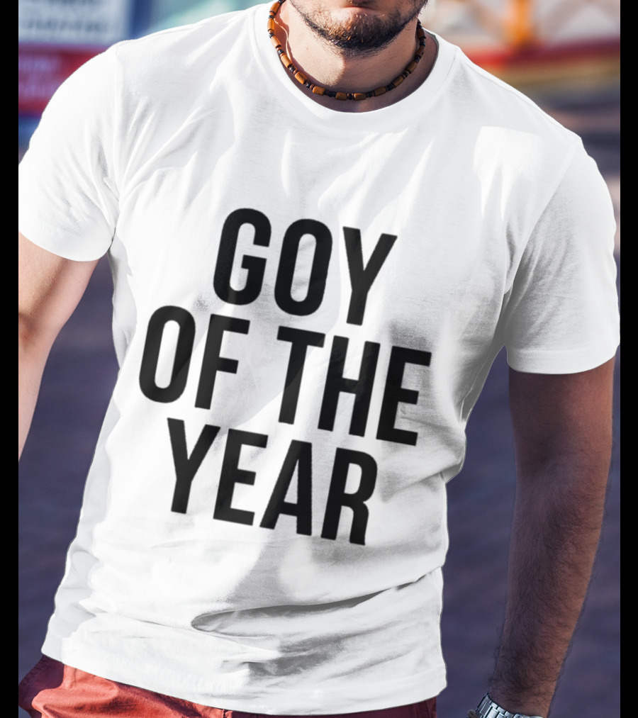 Goy Of The Year T-Shirt