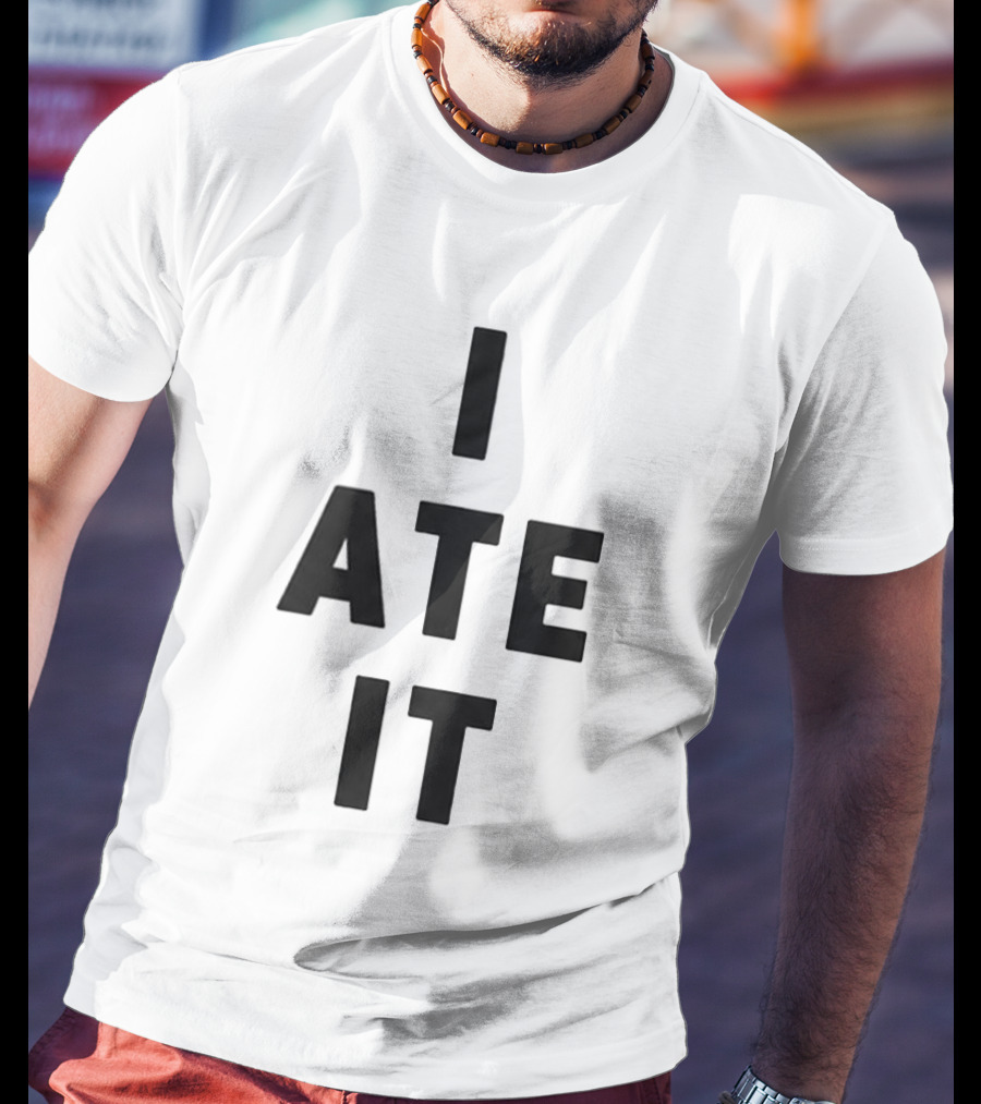 Suki Waterhouse I Ate It Bold Text Graphic Trend T-Shirt