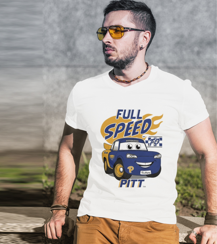 Pitt Panthers Full Speed To Pitt Racing Theme Vive La Fete T-Shirt