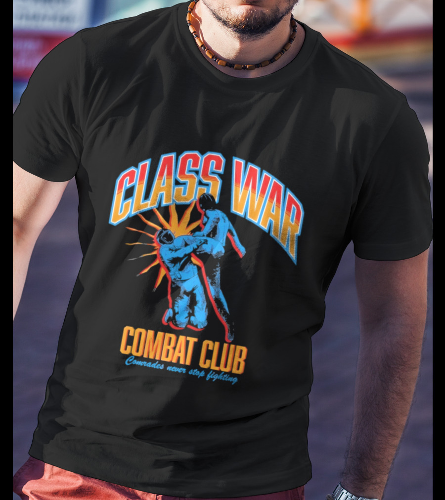 Class War Combat Club Comrades Never Stop Fighting Vintage Brawler Aesthetic T-Shirt