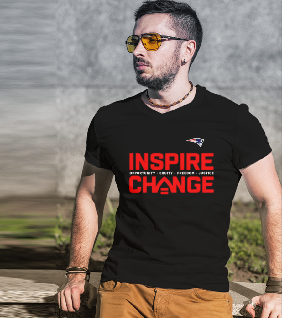 New England Patriots Inspire Change Opportunity Equity Freedom Justice T-Shirt