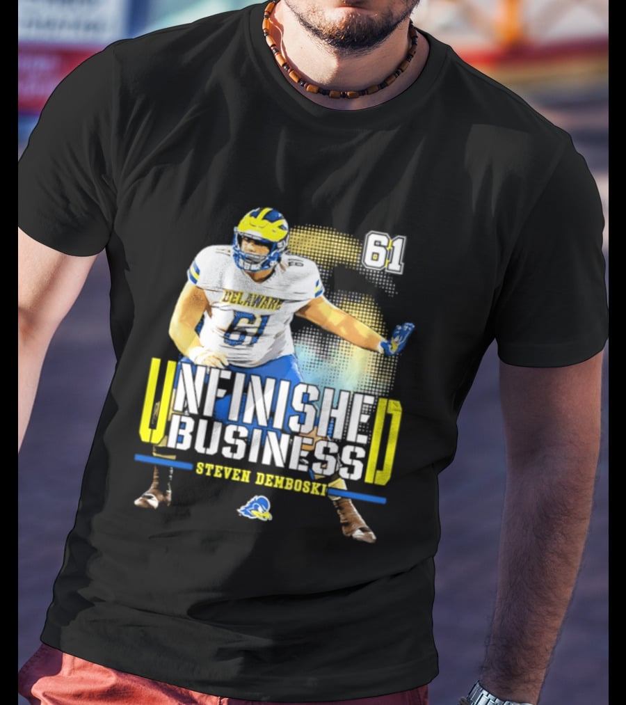 Steven Demboski 61 Delaware Unfinished Business NCAA Football T-Shirt