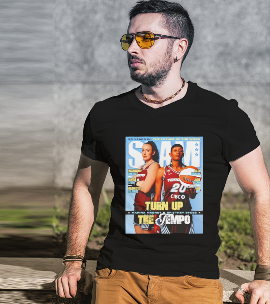 Slam 30 Years WNBA Future Marina Mabrey Brittney Sykes Turn Up Toronto Tempo T-Shirt