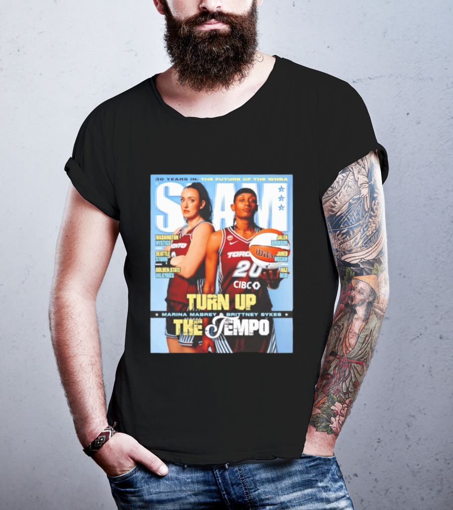 Slam 30 Years WNBA Future Marina Mabrey Brittney Sykes Turn Up Toronto Tempo T-Shirt