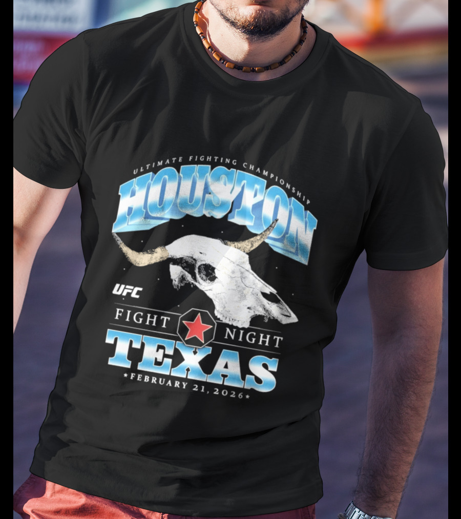 Houston Texas UFC Fight Night February 21 2026 T-Shirt