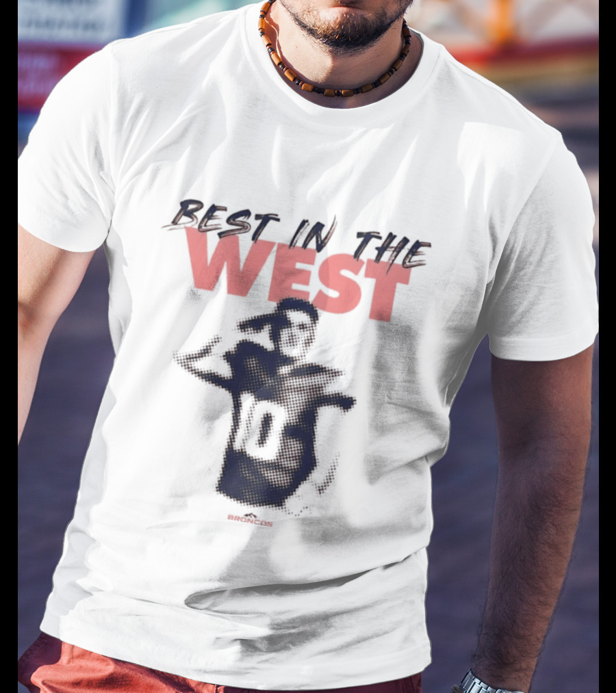 Best In The West Denver Broncos Number 10 Player T-Shirt