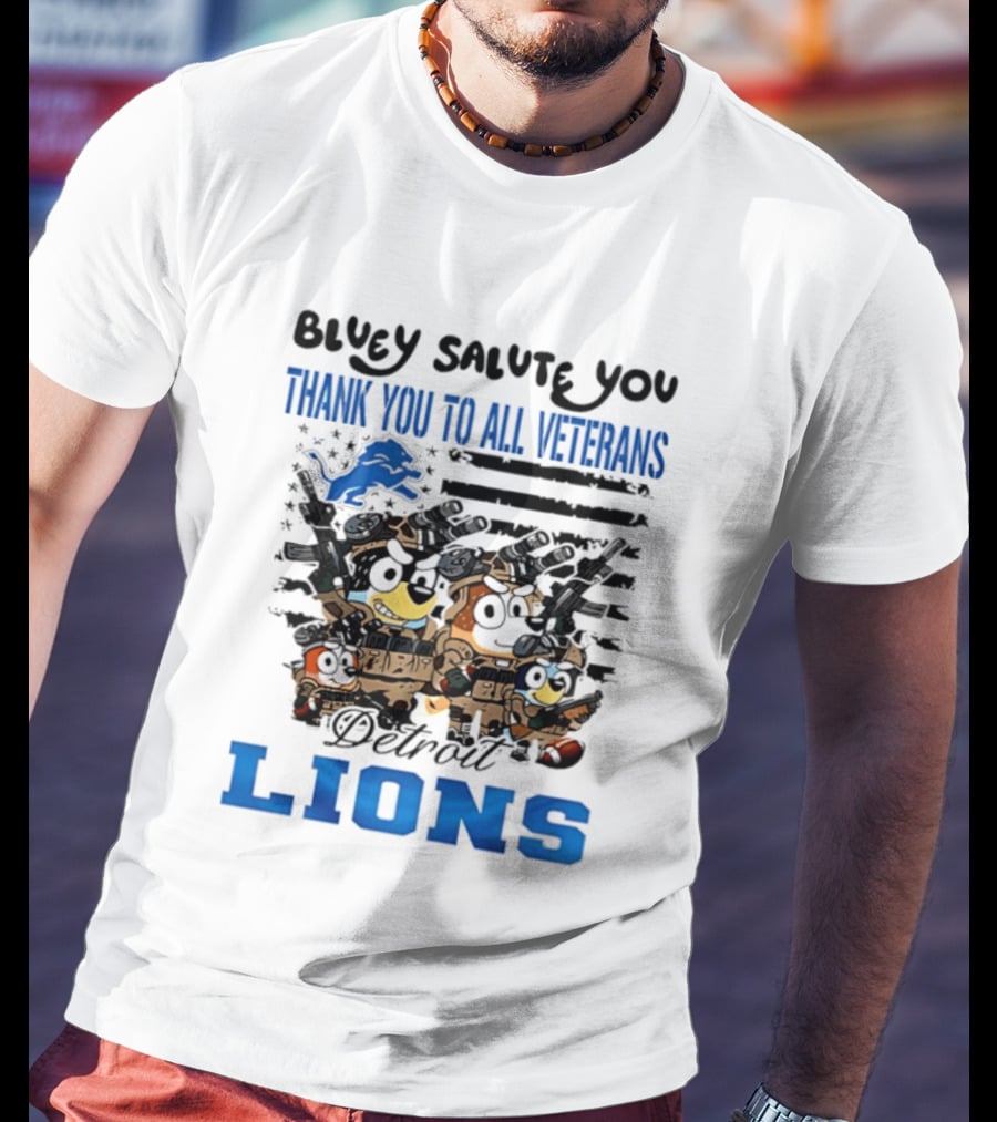 Bluey Salute You Thank You To All Veterans Detroit Lions T-Shirt