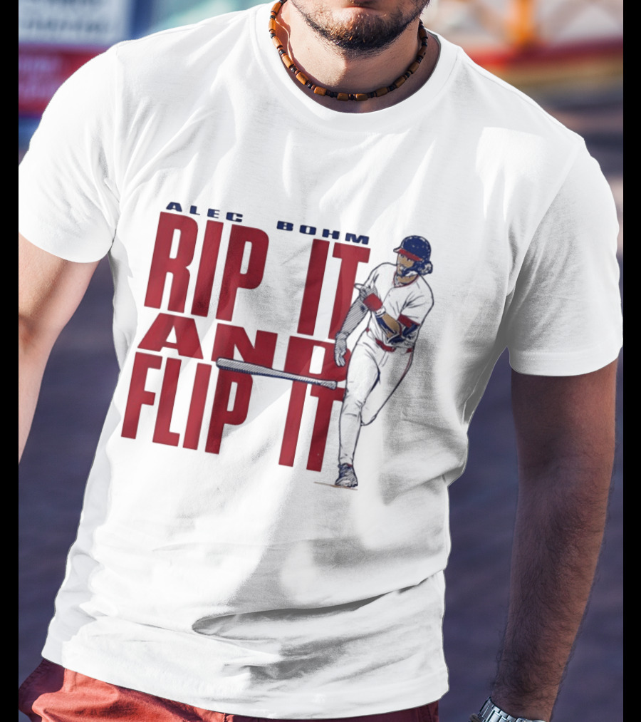 Philadelphia Phillies Alec Bohm Rip It And Flip It Baseball Player T-Shirt