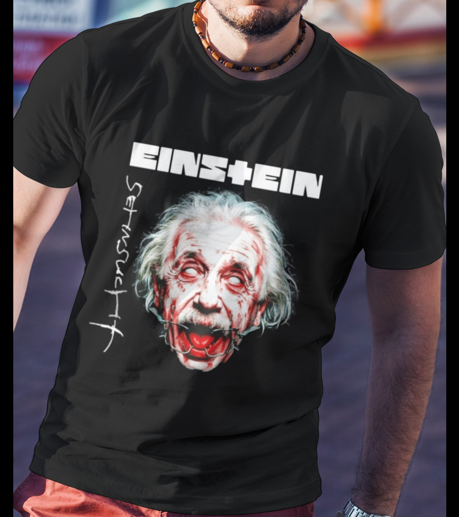 Eins+Ein Sehnsucht Albert Einstein Rammstein T-Shirt