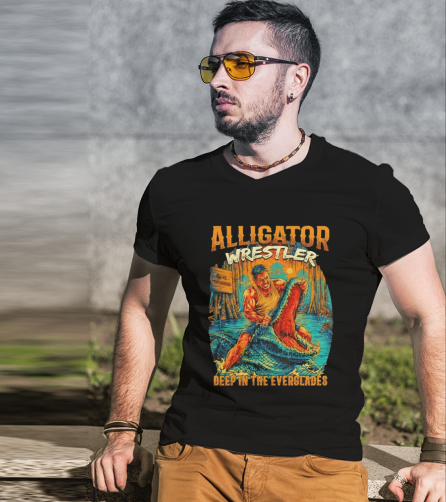 Alligator Wrestler No Swimming Deep In The Everglades T-Shirt