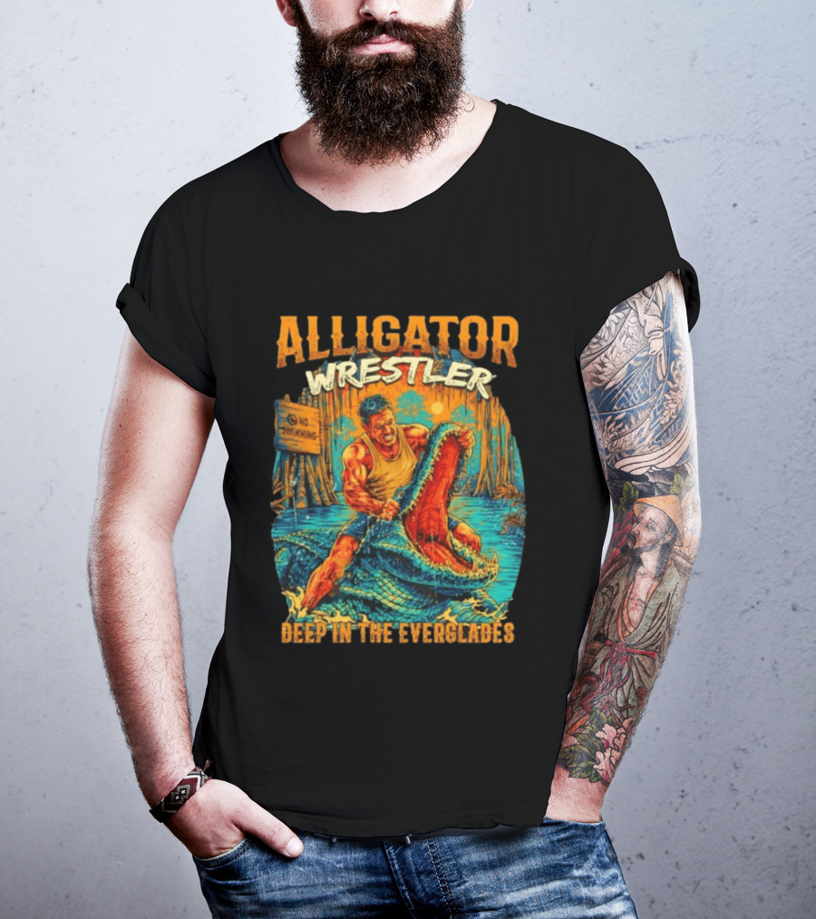 Alligator Wrestler No Swimming Deep In The Everglades T-Shirt