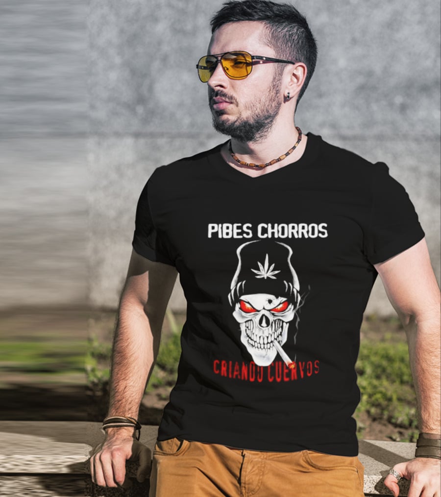 Pibes Chorros Criando Cuervos Skull Marijuana Cumbia Villera T-Shirt