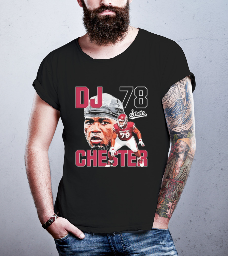 DJ Chester 78 Mississippi State NCAA Football Player T-Shirt