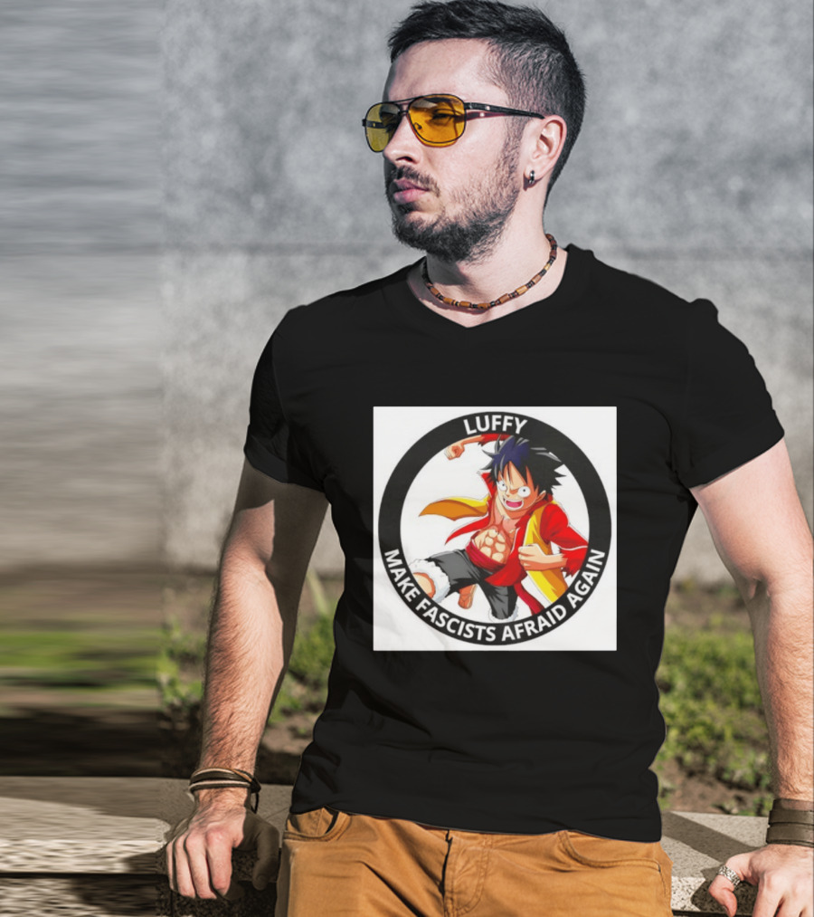 Luffy Make Fascists Afraid Again One Piece Manga Anime T-Shirt