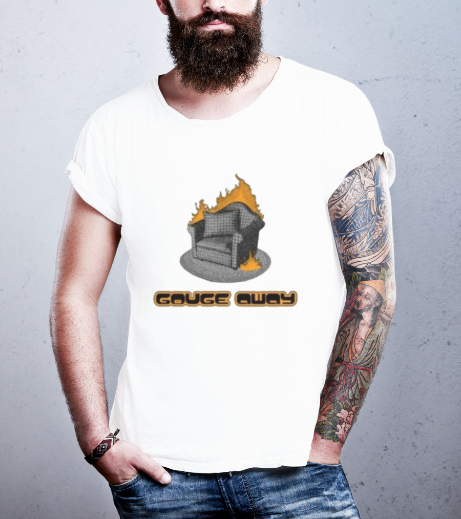 Pillowhead Shop Gouge Away Chair On Fire Ringer T-Shirt