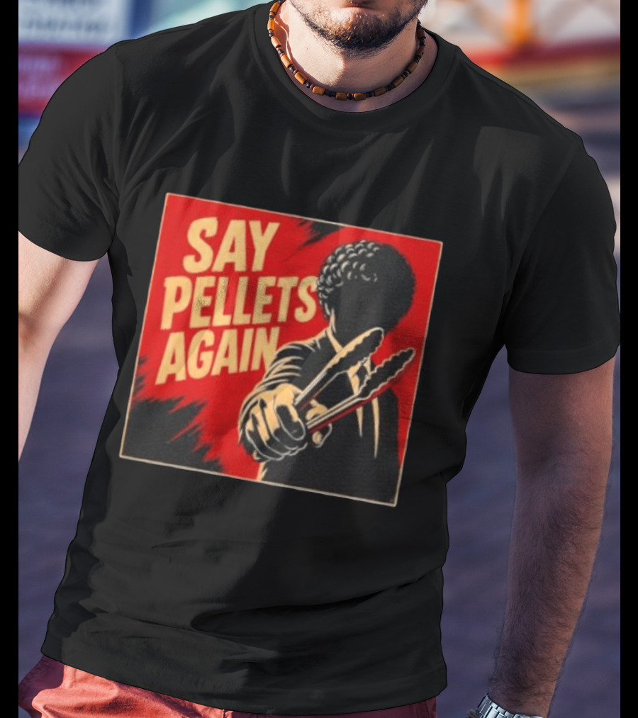 Say Pellets Again Pulp Fiction Jules Winnfield T-Shirt