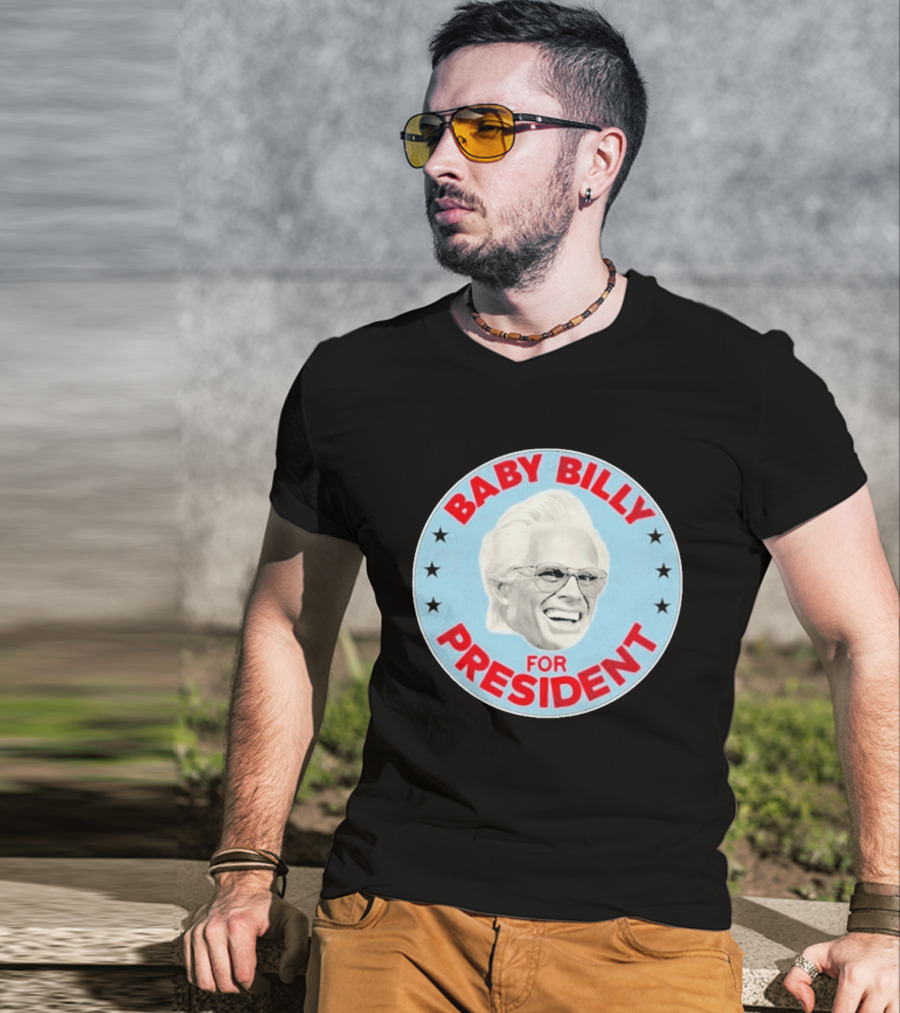 Baby Billy For President Campaign Button T-Shirt