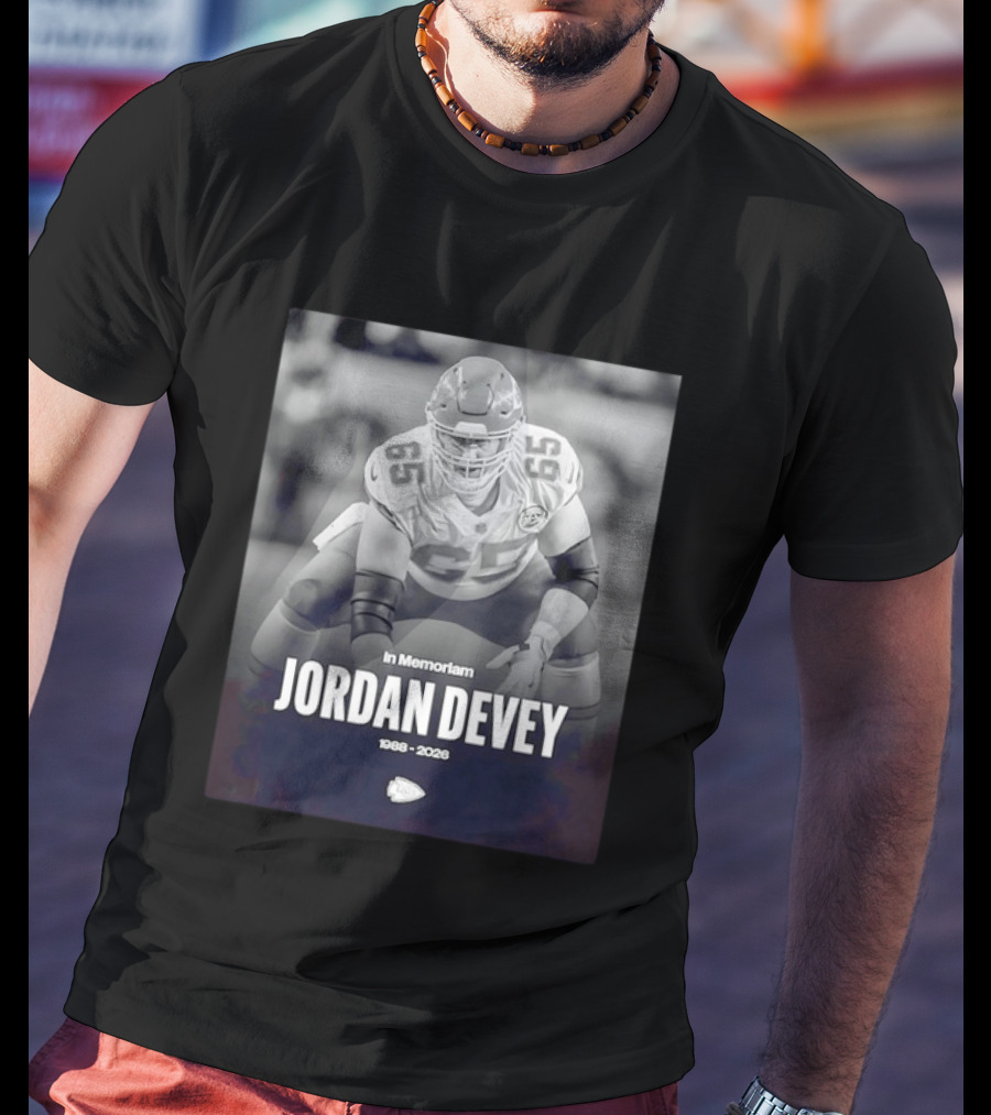 In Memoriam Jordan Devey 1988 2026 Kansas City Chiefs NFL T-Shirt