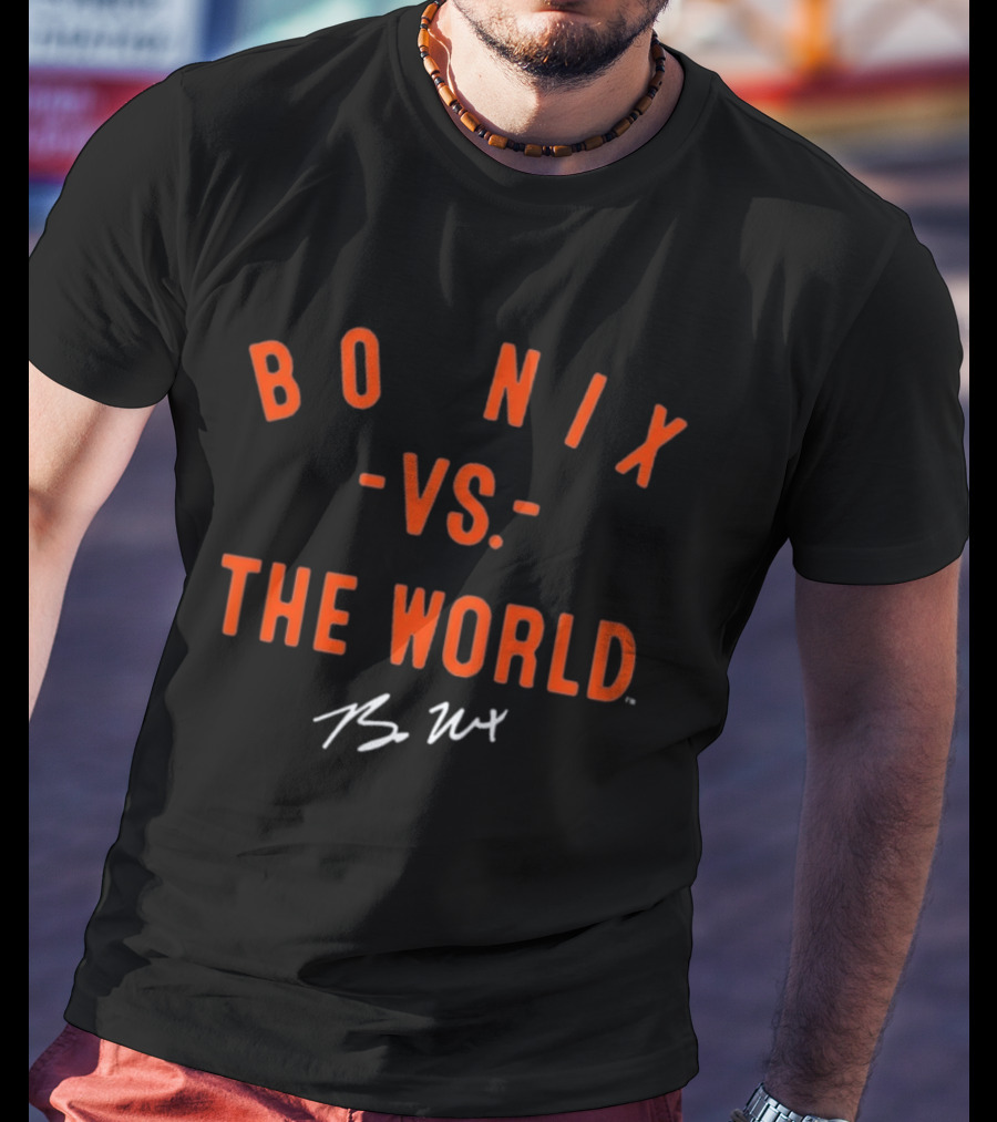 Bo Nix Vs The World Signature Collection T-Shirt