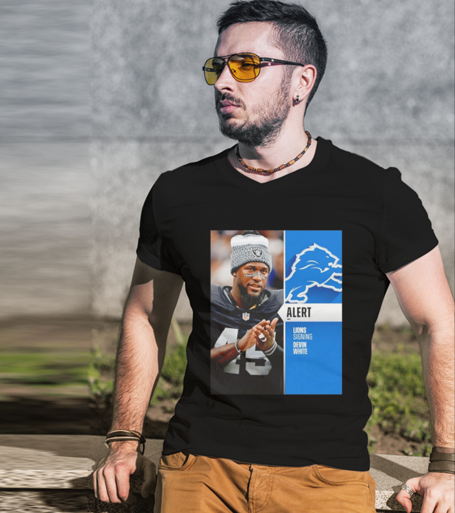 Alert Lions Signing Devin White NFL Football 2026 Season Update T-Shirt