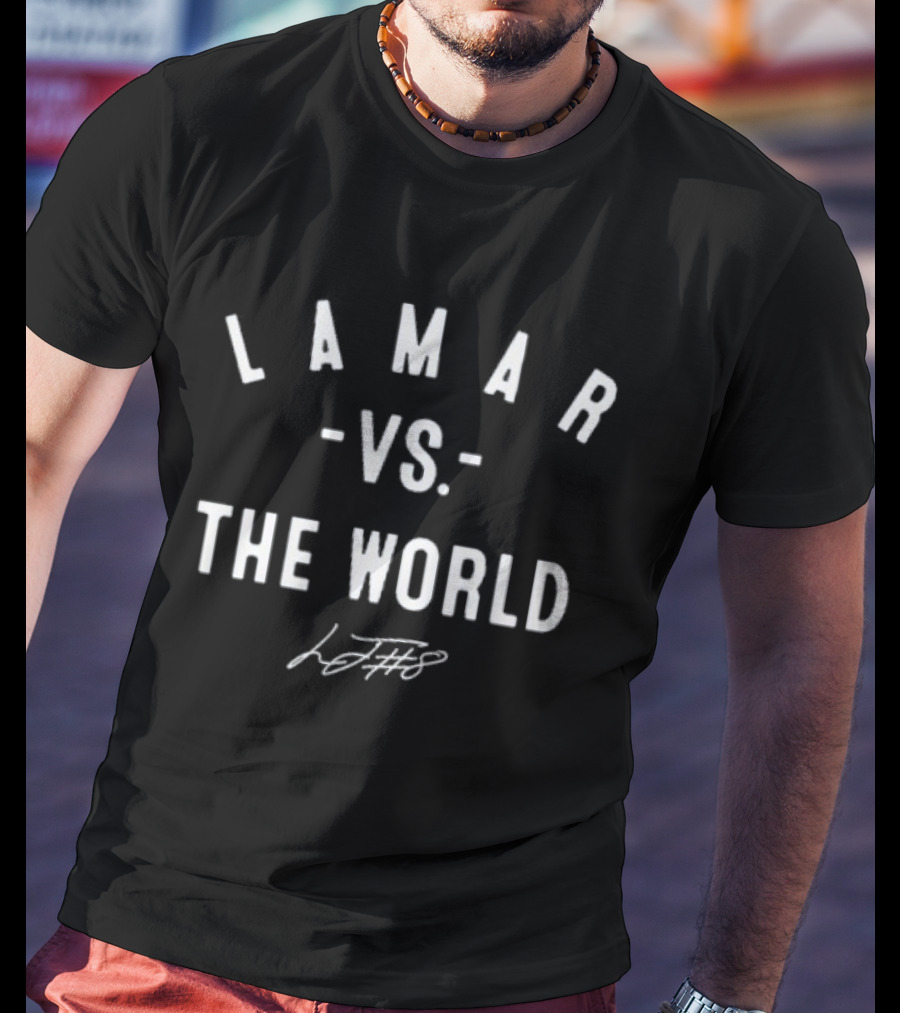 Lamar Vs The World Baltimore Ravens Football LJF8 T-Shirt