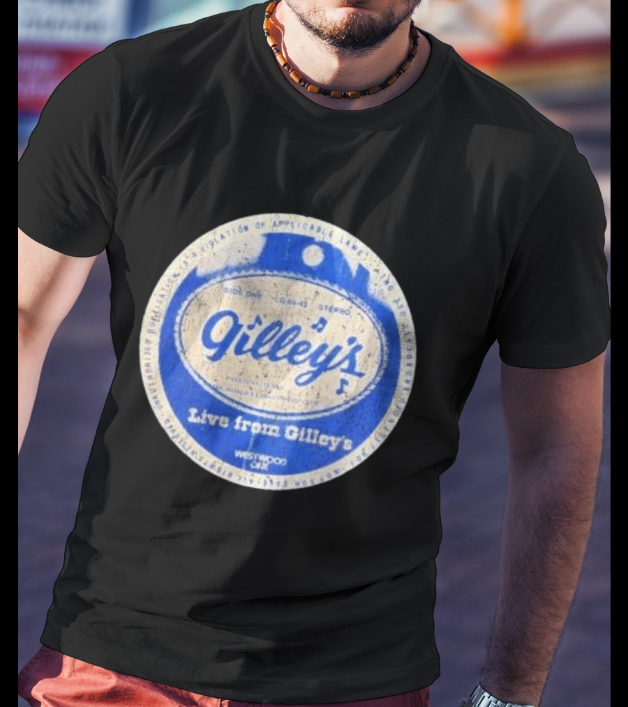 Live From Gilley's Pasadena Texas Side One LC 8642 Stereo Westwood One Nite Club T-Shirt