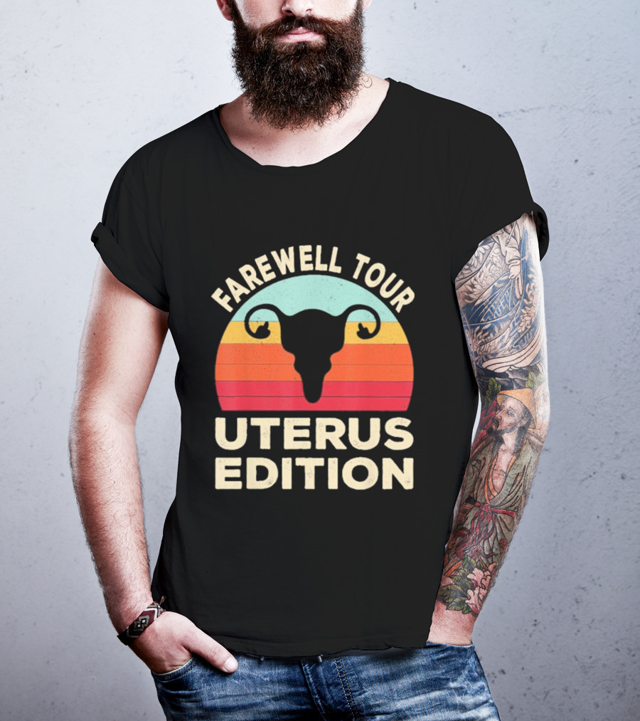 Farewell Tour Uterus Edition Hysterectomy Recovery Laparoscopic T-Shirt