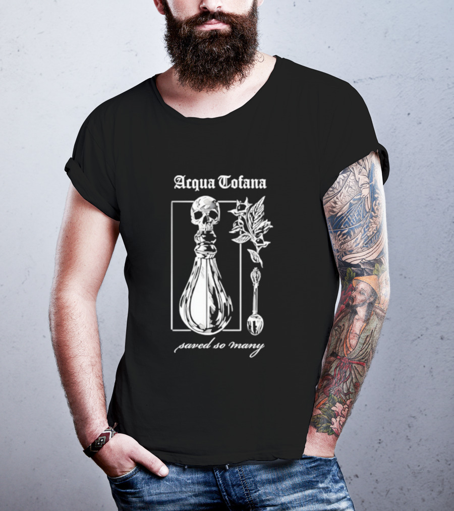 Acqua Tofana Poison History Saved So Many Mystical Skull Bottle And Herb Motif T-Shirt