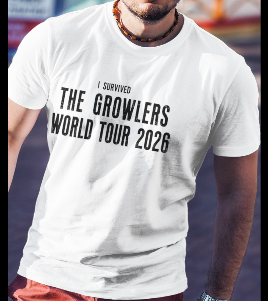I Survived The Growlers World Tour 2026 T-Shirt