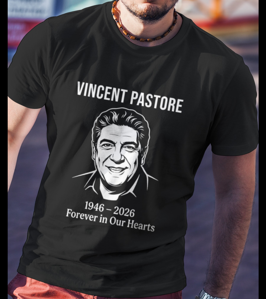 Vincent Pastore 1946 2026 Forever In Our Hearts Memorial T-Shirt