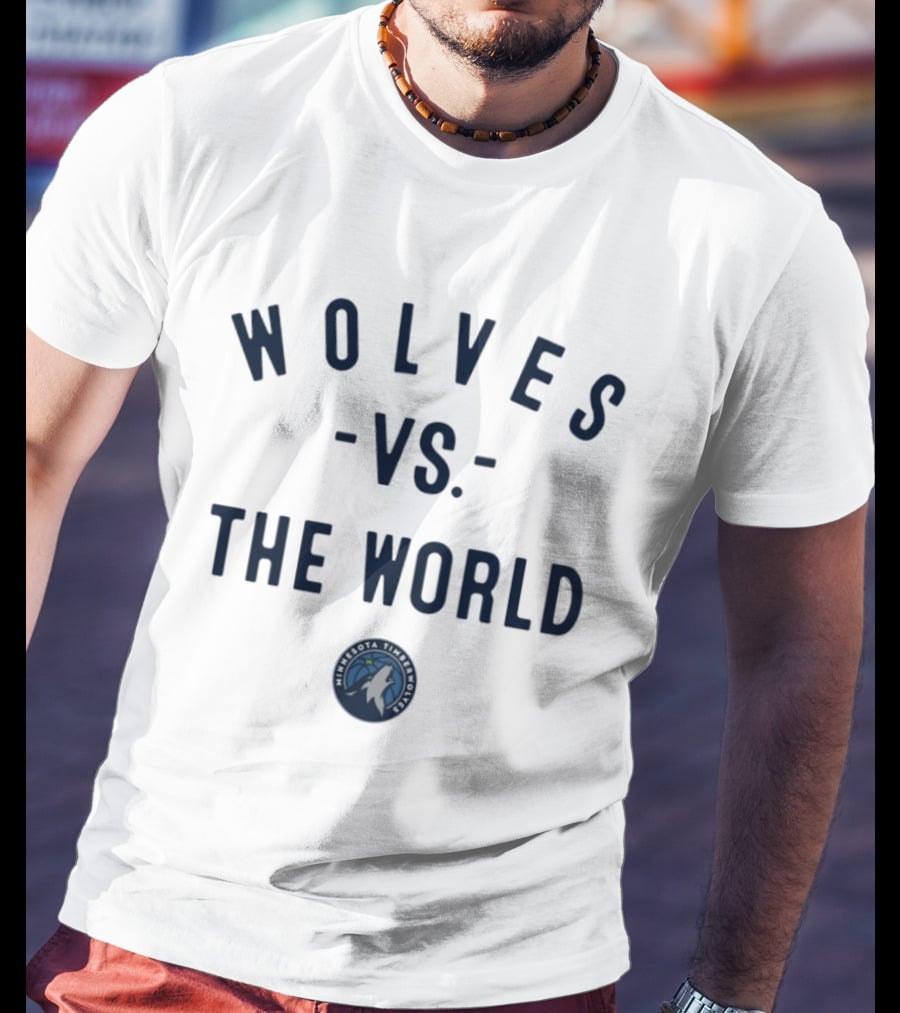 Wolves Vs The World Minnesota Timberwolves NBA 2026 T-Shirt